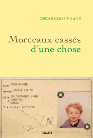 Oscar Coop-Phane – Morceaux cassés d’une chose