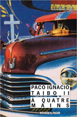 Paco Ignacio Taibo II – A quatre mains