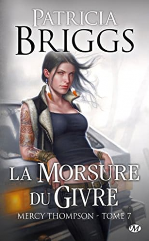 Patricia Briggs – Mercy Thompson, Tome 7