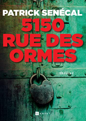 Patrick Sénécal – 5150 rue des Ormes