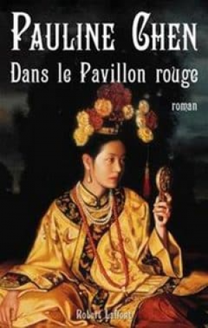 Pauline Chen – Dans le Pavillon rouge