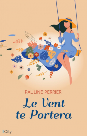 Pauline Perrier – Le vent te portera