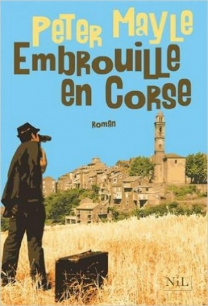 Peter Mayle – Embrouille en Corse