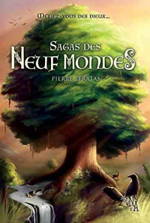 Pierre Efratas – Sagas des Neuf Mondes