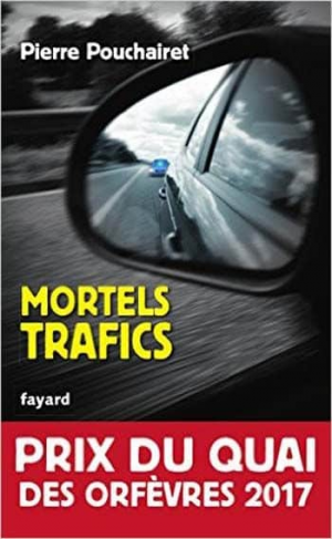 Pierre Pouchairet – Mortels trafics