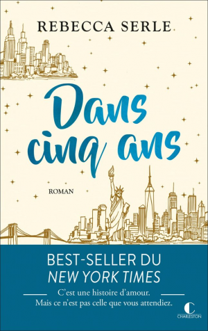 Rebecca Serle – Dans cinq ans