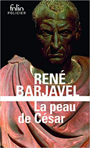 René Barjavel – La peau de César