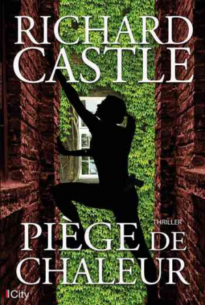 Richard Castle – Orage de chaleur