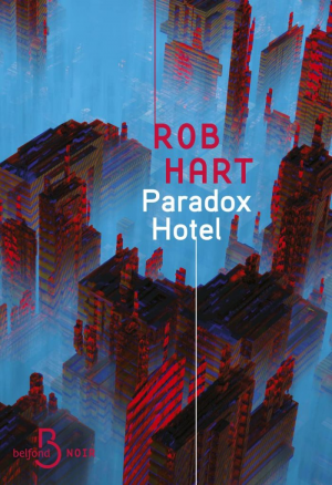 Rob Hart – Paradox Hotel