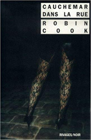 Robin Cook – Cauchemar dans la rue