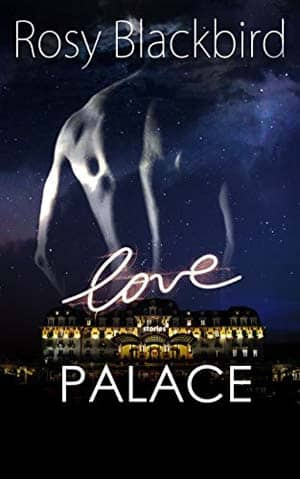 Rosy Blackbird – Love palace stories, Tome 1