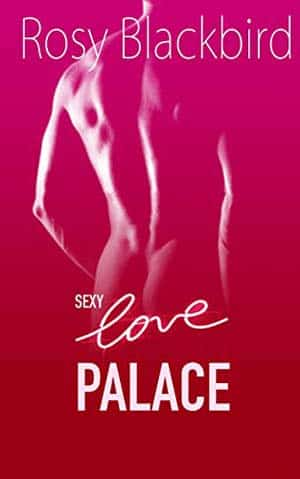Rosy Blackbird – Love palace stories, Tome 2