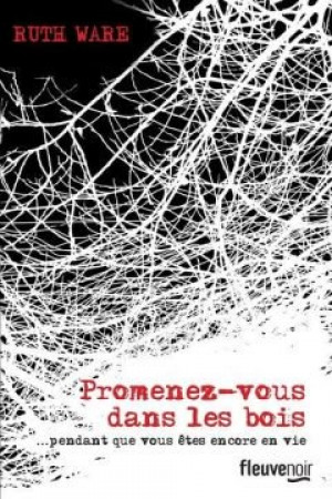 Ruth Ware – Promenez-vous dans les bois