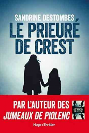 Sandrine Destombes – Le prieuré de Crest