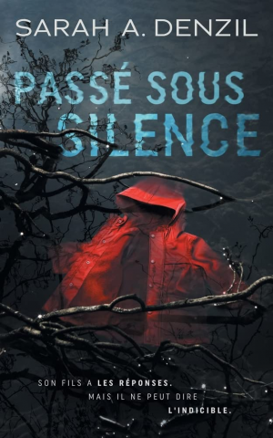 Sarah A. Denzil – Passé sous silence