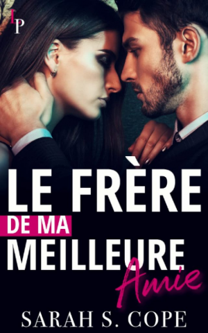 Sarah S. Cope – Le Frère de ma Meilleure Amie