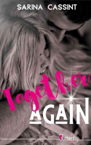 Sarina Cassint – Together again