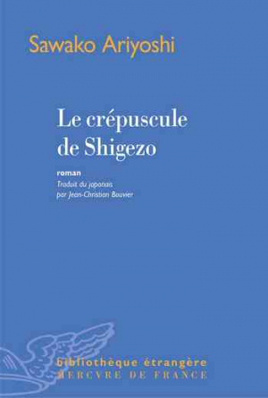 Sawako Ariyoshi – Le crépuscule de Shigezo