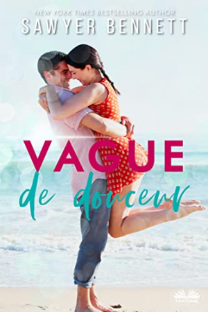 Sawyer Bennett – Vague de douceur