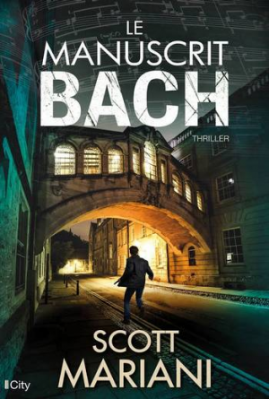 Scott Mariani – Le manuscrit Bach