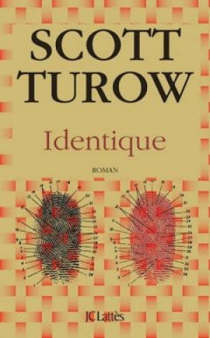 Scott Turow – Identique