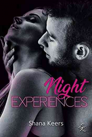 Shana Keers – Night Experiences