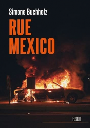 Simone Buchholz – Rue Mexico