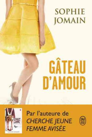 Sophie Jomain – Gâteau d’amour