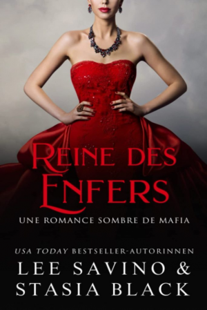 Stasia Black, Lee Savino – L’Innocence brisée, Tome 3 : Reine des enfers