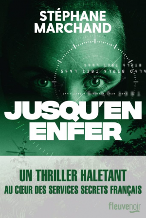 Stéphane Marchand – Jusqu’en enfer