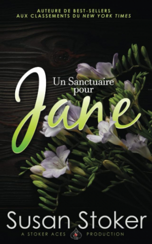 Susan Stoker – Forces très spéciales : L’Héritage, Tome 8 : Un sanctuaire pour Jane