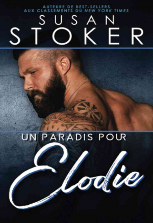 Susan Stoker – Hawaï, Soldats d’élite, Tome 1 : Un paradis pour Élodie