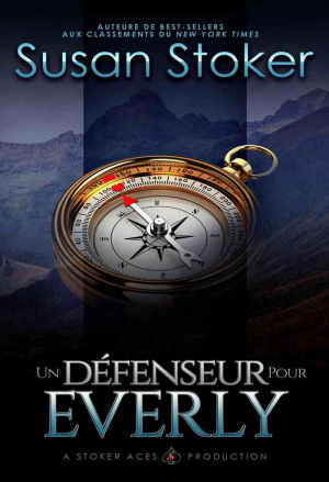 Susan Stoker – Un défenseur pour Everly