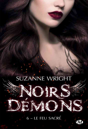 Suzanne Wright – Noirs Démons, Tome 6 : Le Feu sacré