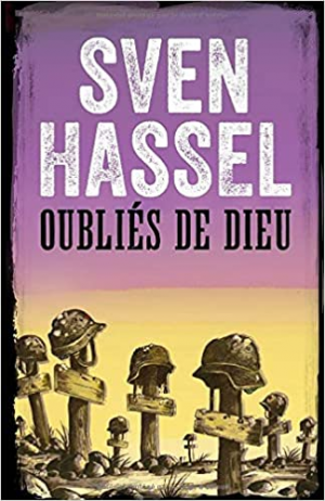 Sven Hassel – Oubliés de Dieu