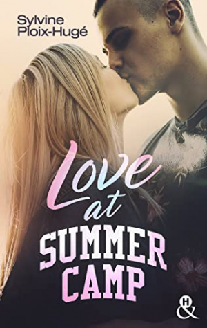 Sylvine Ploix-Huge – Love At Summer Camp