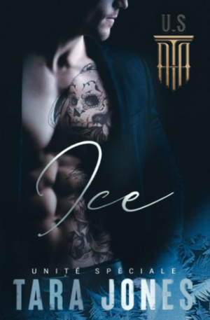 Tara Jones – Unité Spéciale, Tome 2 : Ice