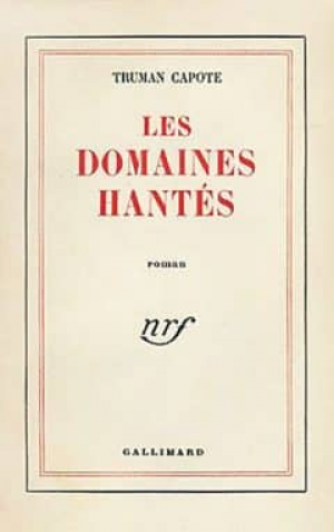 Truman Capote – Les Domaines Hantes