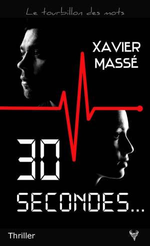 Xavier Massé – 30 secondes