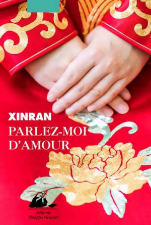 Xinran – Parlez-moi d’amour