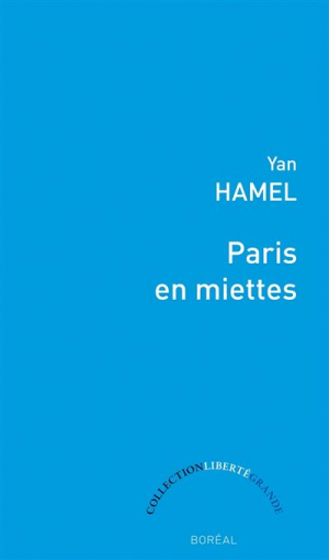 Yan Hamel – Paris en miettes